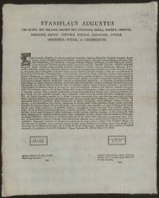 Stanislaus Augustus Dei Gratia Rex Poloniae Magnus Dux Lithvaniae, Russiae, Prussiae, Masoviae [...]. [Inc.:] Vobis Generosis, Nobilibus, et cujusvis conditionis hominibus