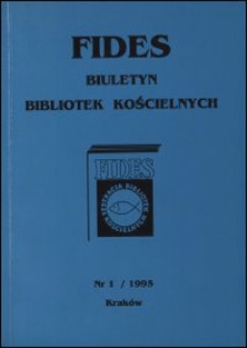 Fides : biuletyn bibliotek kościelnych. 1995, nr 1