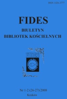 Fides : biuletyn bibliotek kościelnych. 2008, nr 1/2 (26/27)