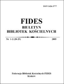 Fides : biuletyn bibliotek kościelnych. 2009, nr 1/2 (28/29)