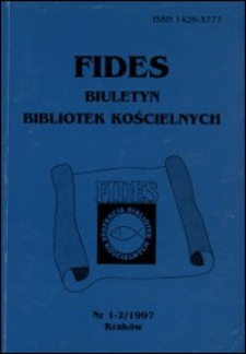 Fides : biuletyn bibliotek kościelnych. 1997, nr 1/2. Część urzędowa (s. 1-28)