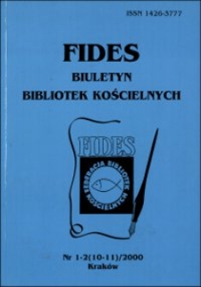 Fides : biuletyn bibliotek kościelnych. 2000, nr 1/2. Część urzędowa (s. 1-40)