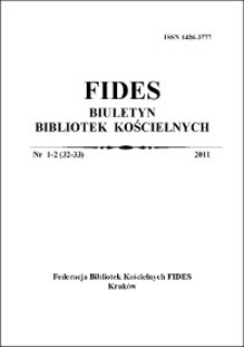 Fides : biuletyn bibliotek kościelnych. 2011, nr 1/2 (32/33)