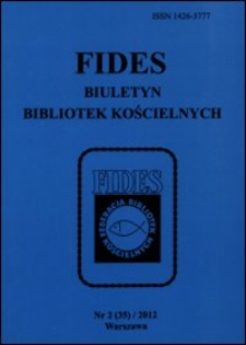 Fides : biuletyn bibliotek kościelnych. 2012, nr 2 (35)