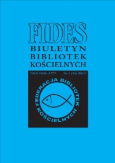 Fides : biuletyn bibliotek kościelnych. 2013, nr 1 (36)