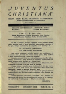 Iuventus Christiana : organ Stowarzyszenia Młodzieży Akademickiej "Iuventus Christiana". Nr 1 (1929)