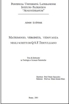 Matrimonio, verginità, vedovanza negli scritti di Q.S.F. Tertulliano