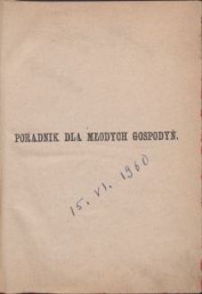 Praktyczny Kucharz Warszawski zawierający 1503 przepisy różnych potraw oraz pieczenia ciast i przygotowywania zapasów spiżarnianych