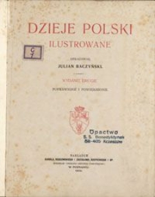 Dzieje Polski ilustrowane. - Wyd. 2 popr. i powiększ.