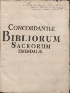 Sacrorum Bibliorum Vulgatae Editionis Concordantiae, Hugonis Cardinalis, Ordinis Praedicatorum / Ad Recognitionem, Jussu Sixti V. Pont. Max. Bibliis Adhibitam Recensitae Atque Emendatae: Primum a Francisco Luca [...] Deinde a [...] Huberto Phalesio [...] Nunc denuo cura & studio Joannis Georgii Silberbaur [...] revisae, & a multis erroribus orthographicis expurgatae