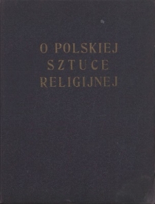 O polskiej sztuce religijnej : praca zbiorowa