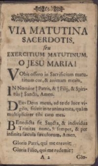 [Via Matutina Sacerdotis. Via Diurna Sacredotis. Via Vespertina Sacerdotis]