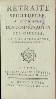 Retraite Spirituelle A L'usage Des Communautés Religieuses