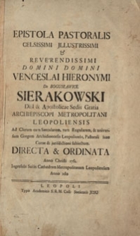 Epistola Pastoralis Celsissimi [...] Venceslai Hieronymi De Bogusławice Sierakowski [...] Ad Clerum cum Saecularem, tum Regularem, et universum Gregem Archidioecesis Leopoliensis Pastorali suae Curae et jurisdictioni Subiectum Directa Et Ordinata Anno Christi 1761 [...]