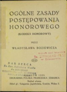 Ogólne zasady postępowania honorowego : (kodeks honorowy)