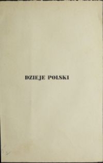 Dzieje Polski : 1696-1864 / Wacław Sobieski \; przejrz. i uzup.: Kazimierz Marian Morawski, Władysław Konopczyński i Janusz Iwaszkiewicz. T. 2