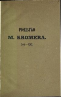 Sprawa z poselstwa Marcina Kromera do Ferdynanda Cesarza w latach 1558-1563