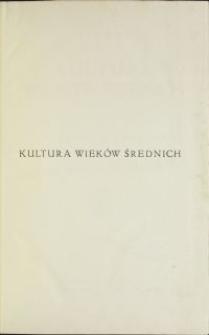 Kultura wieków średnich.I,Życie religijne i społeczne