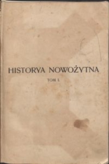 Historya nowożytna : do 1648 roku. T. 1