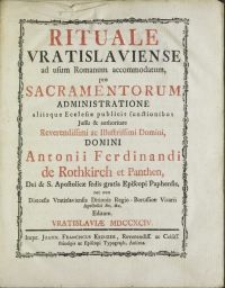 Rituale Vratislaviense ad usum Romanum accomodatum, pro sacramentorum administratione aliisque Ecclesiae publicis functionibus [...] Editum. [P.1.]