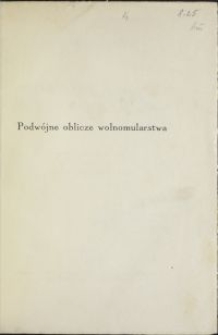 Podwójne oblicze wolnomularstwa : (La trahison spirituelle de la F. M.) / Jean Marquès-Rivière \; przeł. Anna Danuta Drużbacka