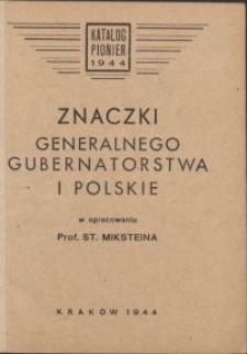 Znaczki Generalnego Gubernatorstwa i polskie / w oprac. St. Miksteina