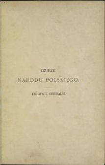 Dzieje narodu polskiego w krótkości zebrane, T.3. Królowie obieralni : Wazowie