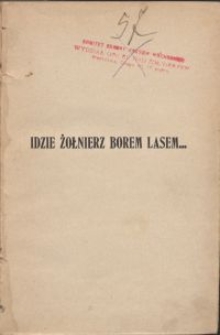 Idzie żołnierz borem lasem... : szkice i obrazy z życia wiarusów polskich / Walery Bagiński