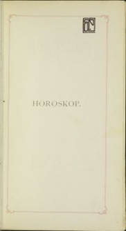 Horoskop - pamiętnik : ze skarbca poezyi polskiej / ułożyła Wanda Żeleńska