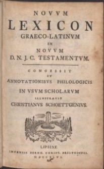 Novvm Lexicon Graeco-Latinvm In Novvm D.N.J.C. Testamentvm