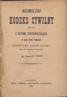 Niemiecki kodeks cywilny wraz z ustawą zaprowadzającą / przeł. Tadeusz Zborowski