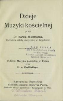 Dzieje muzyki kościelnej \; Muzyka kościelna w Polsce / Karol Weinmann, A. Chybiński