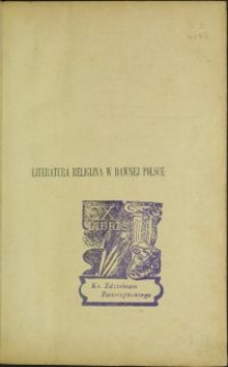 Literatura religijna w Polsce średniowiecznej : Pismo święte i apokryfy : szkice literackie i obyczajowe. [T.] 2