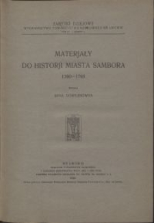Materjały do historji miasta Sambora : 1390-1795 / wydała Anna Dörflerówna
