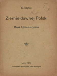 Ziemie dawnej Polski : mapa hypsometryczna