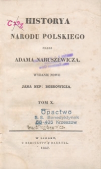 Historya Narodu Polskiego przez Adama Naruszewicza (…) Tom X