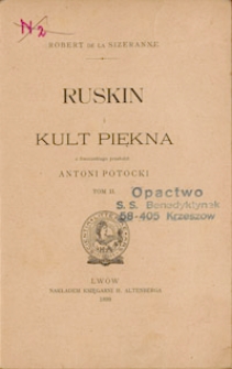 Ruskin i kult piękna. T. 2