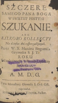 Szczere Samego Pana Boga W Swiętey Pustyni Szukanie