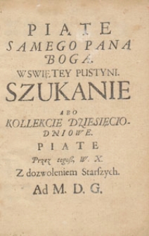 Piate samego Pana Boga w Swiętey Pustyni szukanie