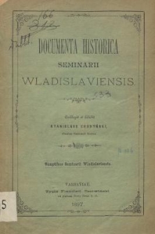 Documenta historica seminarii Wladislaviensis