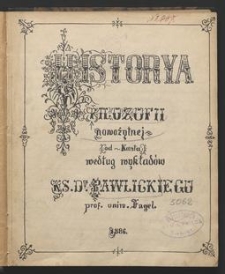 Historya filozofii nowożytnej (od Kanta) według wykładów ks. dra Pawlickiego, prof. uniw. Jagiel.