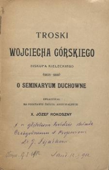 Troski Wojciecha Górskiego biskupa kieleckiego (1805-1818) o seminaryum duchowne