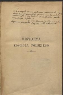 Historya Kościoła polskiego. T. 1, Epoka piastowska