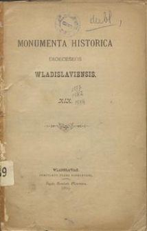 Monumenta Historica Dioeceseos Wladislaviensis. [T.] 19