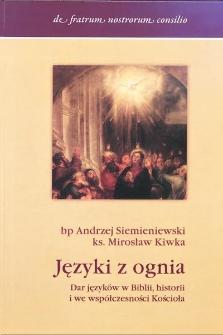 Języki z ognia. Dar języków w Biblii, historii i we współczesności Kościoła
