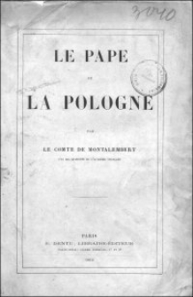 Le pape et la Pologne / par le Comte de Montalembert