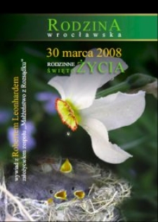 Rodzina wrocławska : 30 marca 2008 : Rodzinne Święto Życia