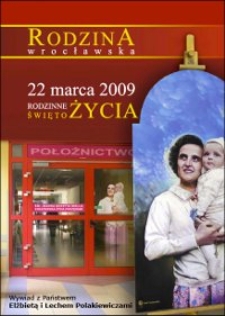 Rodzina wrocławska : 22 marca 2009 : Rodzinne Święto Życia