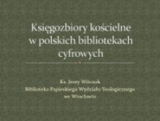 Księgozbiory kościelne w polskich bibliotekach cyfrowych