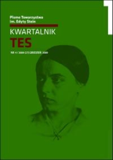 Kwartalnik TES : pismo Towarzystwa im. Edyty Stein. 2009, nr 4 (27)